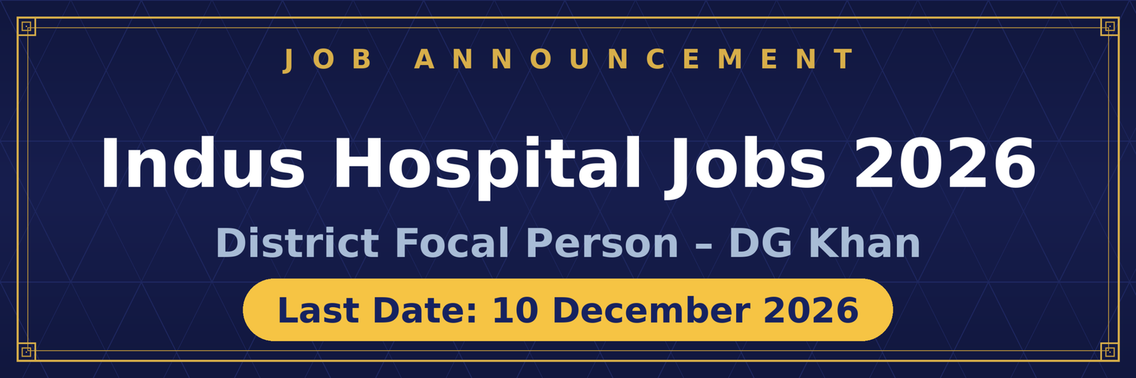Indus Hospital District Focal Person Jobs 2026 Advertisement