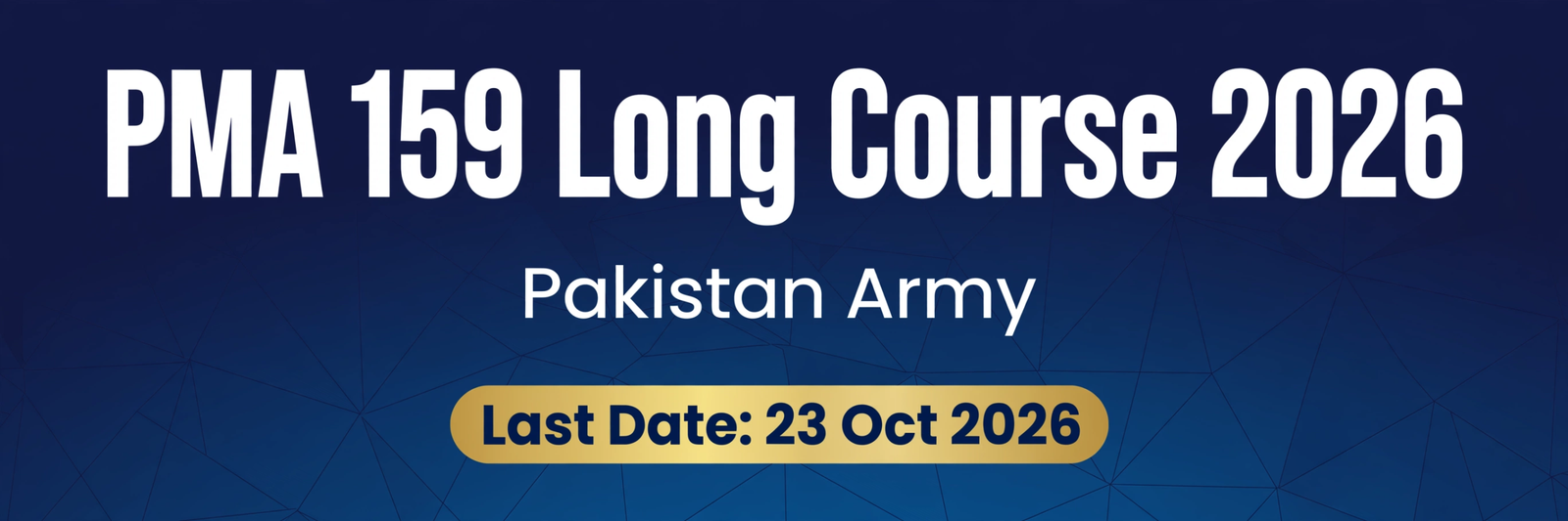 PMA 159 Long Course 2026 – Join Pakistan Army as Commissioned Officer