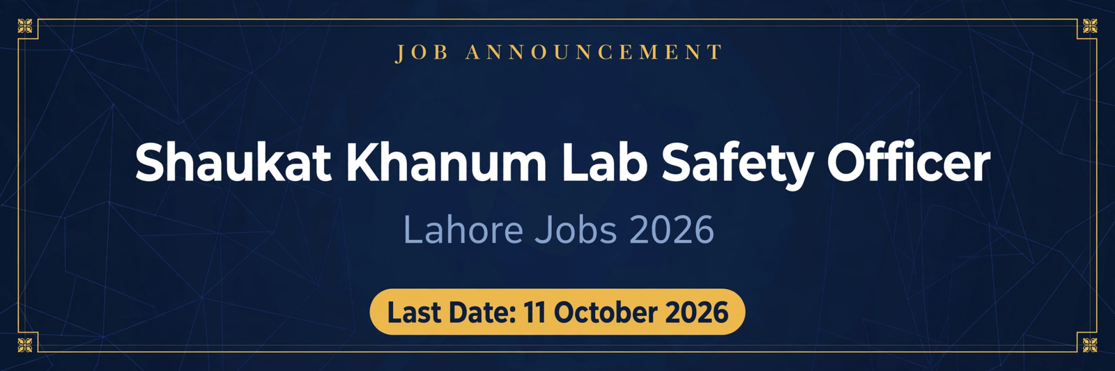 Shaukat Khanum Lab Safety Officer Jobs 2026 Advertisement